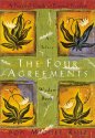 The Four Agreements: A Practical Guide to Personal Freedom, A Toltec Wisdom Book