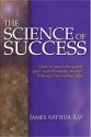 The Science of Success: How to Attract Prosperity and Create Harmonic Wealth Through Proven Principles