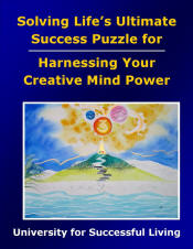Harnessing Your Creative Mind Power will help you create and fulfill a vision for enjoying ultimate success in every area of your life, grander than you ever thought possible.  This interactive “how to guidebook” provides many tools for activating your creative powers and directing them toward the goals you choose. The insightful self-discovery exercises will help you discover how to harness your creative powers and enjoy living the life of your dreams.